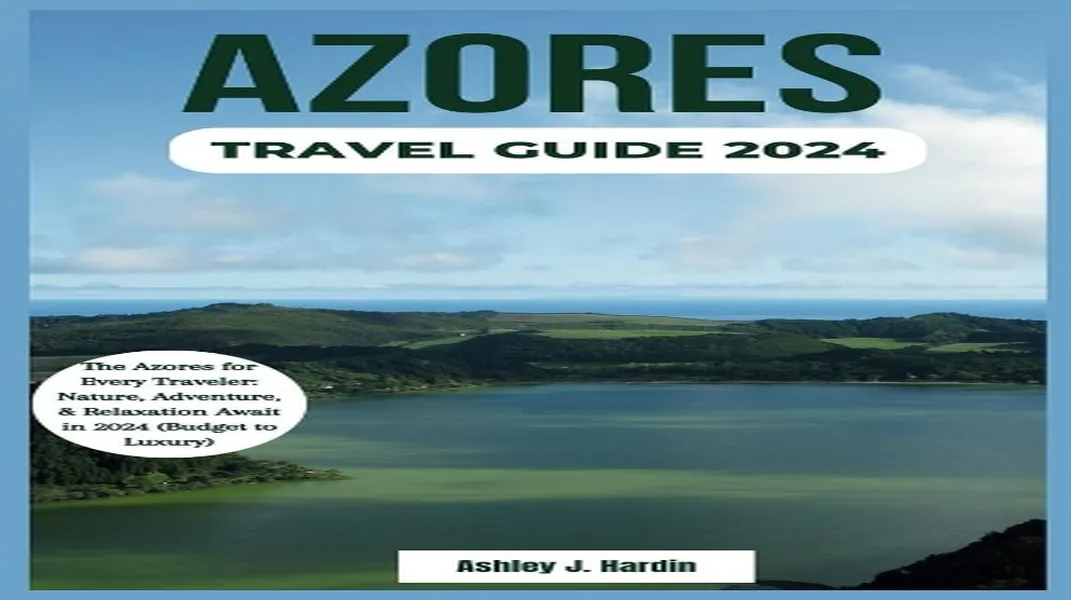 Discovering the Enchantment of the Azores: A Guide for Travelers