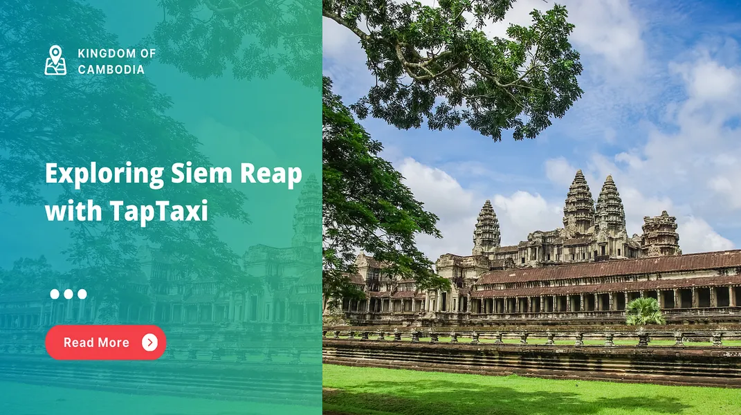 Exploring Siem Reap: The Gateway to Angkor Wat