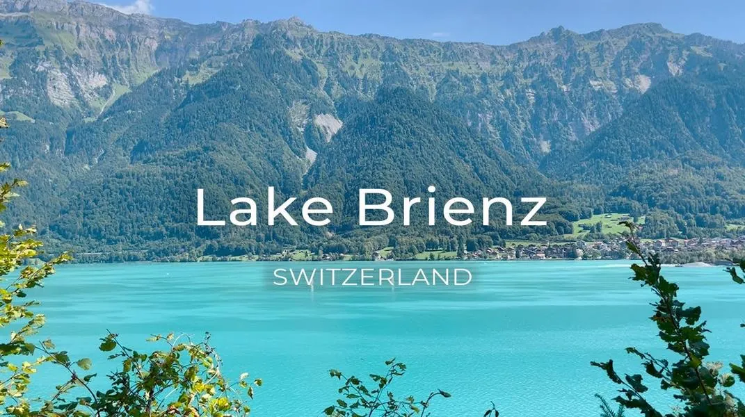 Discovering Brienz: The Jewel of the Swiss Alps