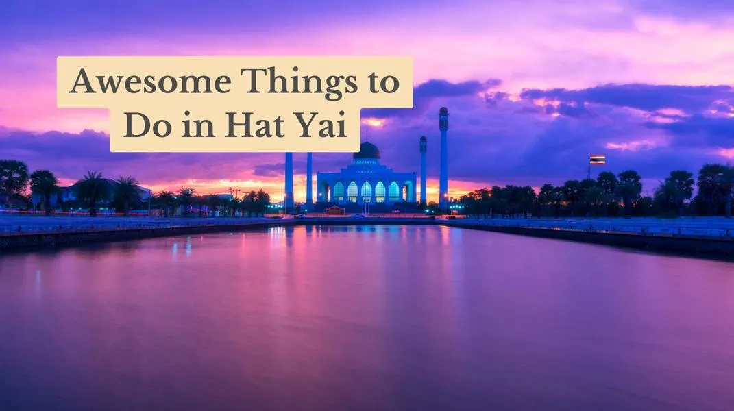 Discovering Hat Yai: A Vibrant Gem in Southern Thailand